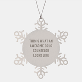 Gifts from Friends to Drug Counselors, Inspirational Snowflake Ornament, This Is What An Awesome Looks Like, Unique Christmas Unique Gifts for Drug Counselors, Durable Stainless Steel - Image 1